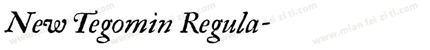 New Tegomin Regula字体转换